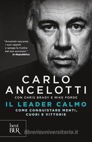 Ebook Il leader calmo di Ancelotti Carlo edito da BUR