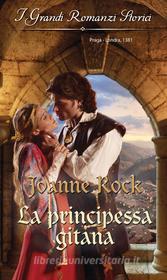 Ebook La principessa gitana di Joanne Rock edito da HarperCollins Italia