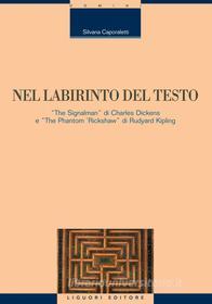 Ebook Nel labirinto del testo di Silvana Caporaletti edito da Liguori Editore