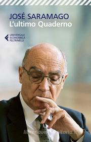 Ebook L'ultimo Quaderno di José Saramago edito da Feltrinelli Editore