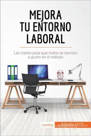 Ebook Mejora tu entorno laboral di 50Minutos.es edito da 50Minutos.es