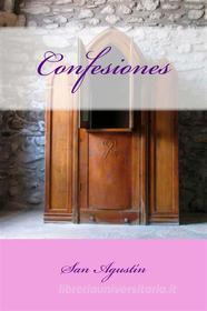 Ebook Confesiones di San Agustín edito da Cervantes Digital