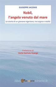 Ebook Nabil, l'angelo venuto dal mare di Giuseppe Iaconis edito da Youcanprint