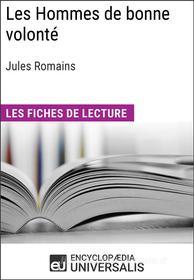 Ebook Les Hommes de bonne volonté de Jules Romains di Encyclopaedia Universalis edito da Encyclopaedia Universalis