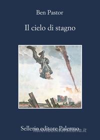 Ebook Il cielo di stagno di Ben Pastor edito da Sellerio Editore