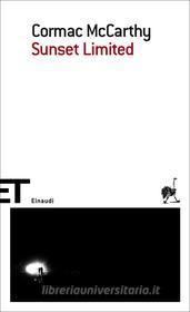 Ebook Sunset Limited di McCarthy Cormac edito da Einaudi