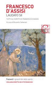 Ebook Laudato sii di Francesco D'assisi edito da Garzanti classici