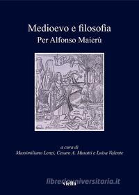 Ebook Medioevo e filosofia di Autori Vari edito da Viella Libreria Editrice