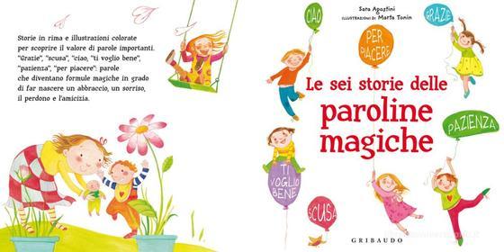 Ebook Le sei storie delle paroline magiche di Sara Agostini edito da Edizioni Gribaudo