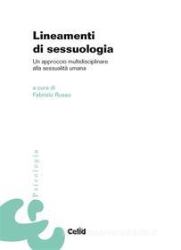 Ebook Lineamenti di sessuologia di Russo Fabrizio edito da Celid