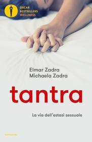 Ebook Tantra di Zadra Michaela, Zadra Elmar edito da Mondadori