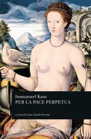 Ebook Per la pace perpetua di Kant Immanuel edito da BUR