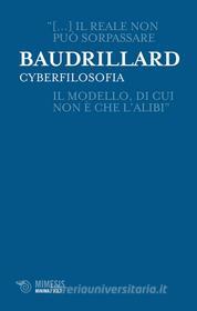 Ebook Cyberfilosofia di Jean Baudrillard edito da Mimesis Edizioni