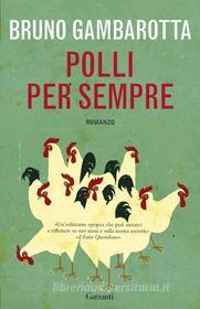 Ebook Polli per sempre di Bruno Gambarotta edito da Garzanti