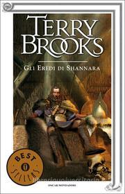 Ebook Il ciclo degli eredi di Shannara - 1. Gli eredi di Shannara di Brooks Terry edito da Mondadori