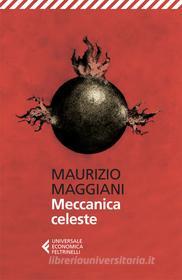 Ebook Meccanica celeste di Maurizio Maggiani edito da Feltrinelli Editore