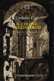 Ebook Il colore dell'inferno di Umberto Curi edito da Bollati Boringhieri