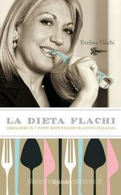 Ebook La dieta Flachi di Flachi Evelina edito da Rizzoli