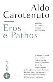 Ebook Eros e Pathos di Carotenuto Aldo edito da Bompiani