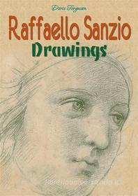 Ebook Raffaello Sanzio Drawings di Doris Ferguson edito da Doris Ferguson