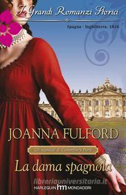 Ebook La dama spagnola di Joanna Fulford edito da HarperCollins Italia