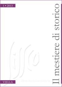 Ebook Il mestiere di storico (2013) vol. 1 di Autori Vari edito da Viella Libreria Editrice