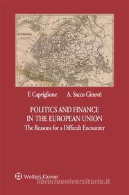 Ebook Politics and Finance in the European Union di Francesco Capriglione edito da Cedam