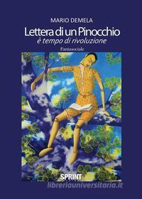 Ebook Lettera di un Pinocchio di Mario Demela edito da Booksprint
