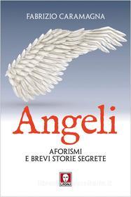 Ebook Angeli di Fabrizio Caramagna edito da Lindau