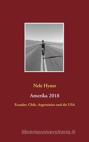 Ebook Amerika 2018 di Nele Hyner edito da Books on Demand