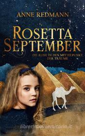 Ebook Rosetta September di Anne Redmann edito da Books on Demand