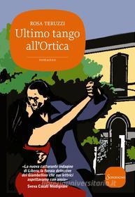 Ebook Ultimo tango all'Ortica di Rosa Teruzzi edito da Sonzogno