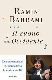 Ebook Il suono dell'occidente di Bahrami Ramin edito da Mondadori