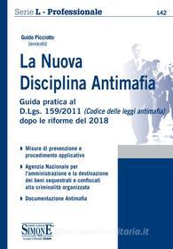 Ebook La Nuova Disciplina Antimafia di Guido Picciotto edito da Edizioni Simone