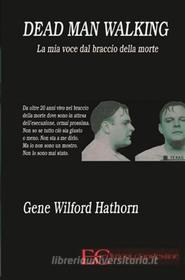 Ebook Dead Man walking di Gene Wilford Hathorn edito da Edizioni Clandestine