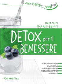 Ebook Detox per il benessere di Zorzi Liana, Baruzzi Gian Paolo edito da Demetra