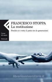 Ebook La restituzione di Francesco Stoppa edito da Feltrinelli Editore