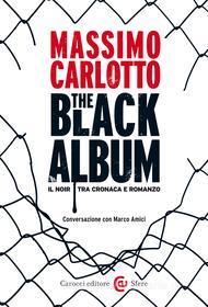 Ebook The Black Album di Massimo Carlotto edito da Carocci editore S.p.A.