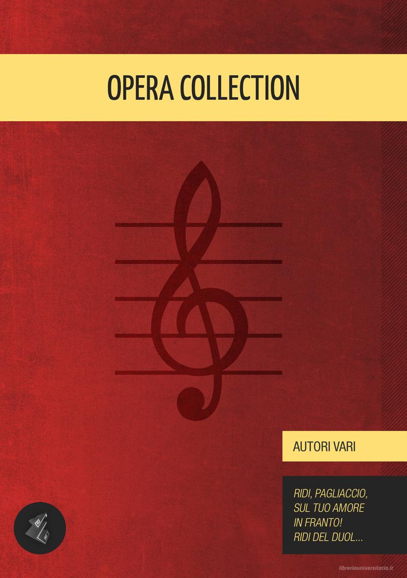Ebook Opera collection di AA.VV. edito da Delirium Edizioni