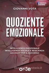 Ebook Quoziente Emozionale di Giovanni Vota edito da One Books