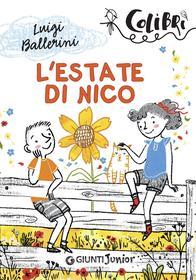 Ebook L'estate di Nico di Ballerini Luigi edito da Giunti Junior