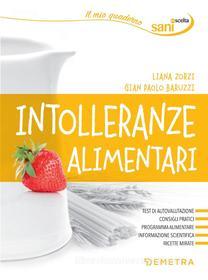 Ebook Intolleranze alimentari di Zorzi Liana, Baruzzi Gian Paolo edito da Demetra