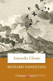 Ebook Bestiario napoletano di Antonella Cilento edito da Editori Laterza