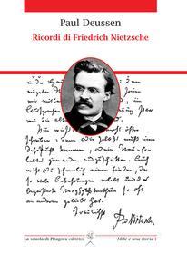 Ebook Ricordi di Friedrich Nietzsche di Paul Deussen edito da La scuola di Pitagora