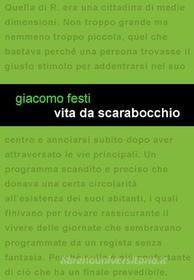 Ebook Vita da scarabocchio di Giacomo Festi edito da Edizioni Leucotea
