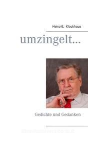 Ebook umzingelt ... di Heinz-E. Klockhaus edito da Books on Demand