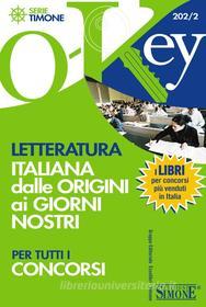 Ebook Letteratura italiana dalle origini ai giorni nostri per tutti i concorsi edito da Edizioni Simone