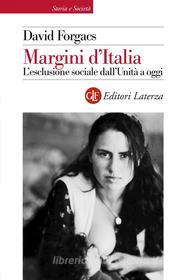 Ebook Margini d'Italia di David Forgacs edito da Editori Laterza