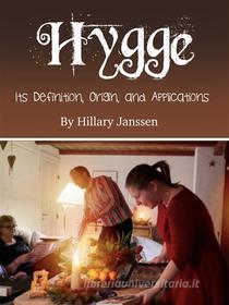 Ebook Hygge di Hillary Janssen edito da Anonymous