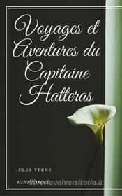 Libro Ebook Voyages et Aventures du Capitaine Hatteras di Jules Verne, Jules VERNE di Gérald Gallas